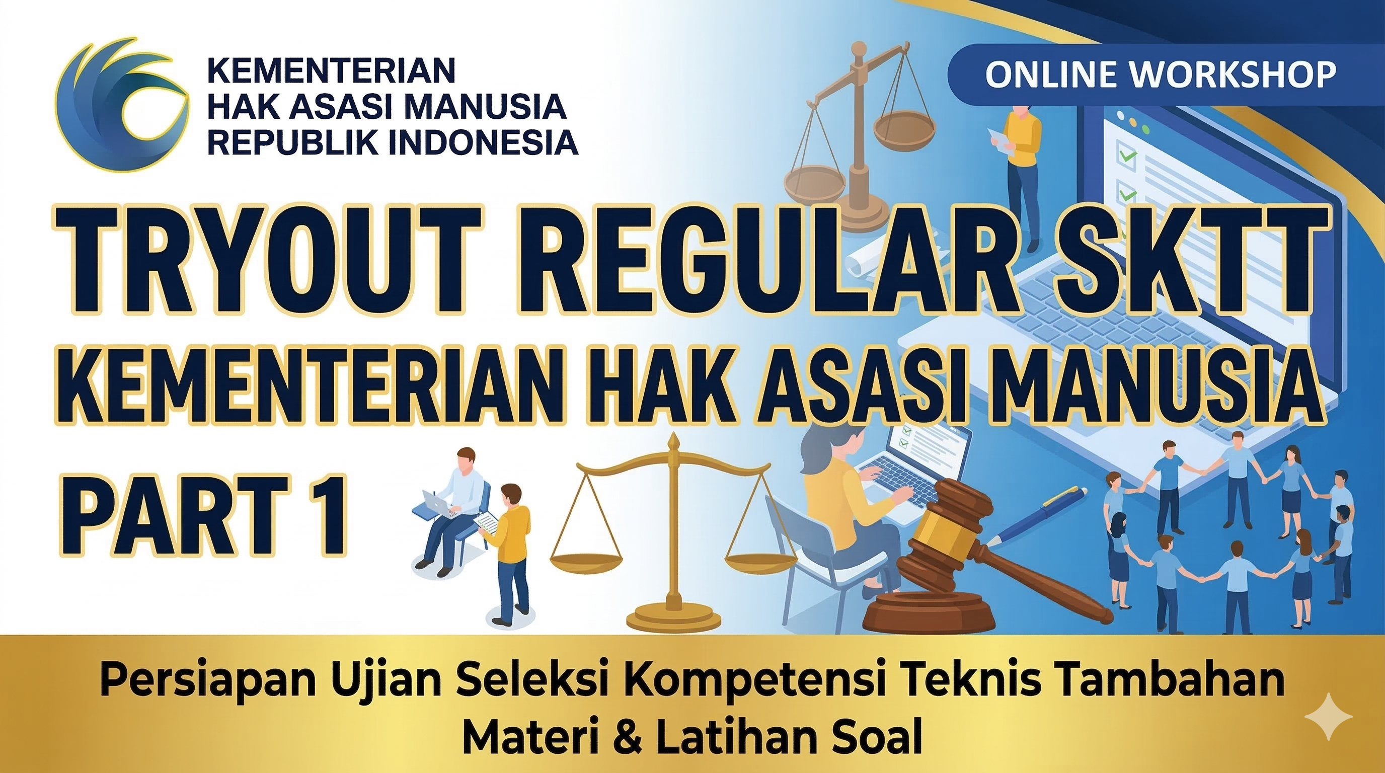 TRYOUT REGULAR SKTT KEMENTERIAN HAK ASASI MANUSIA - PART 1