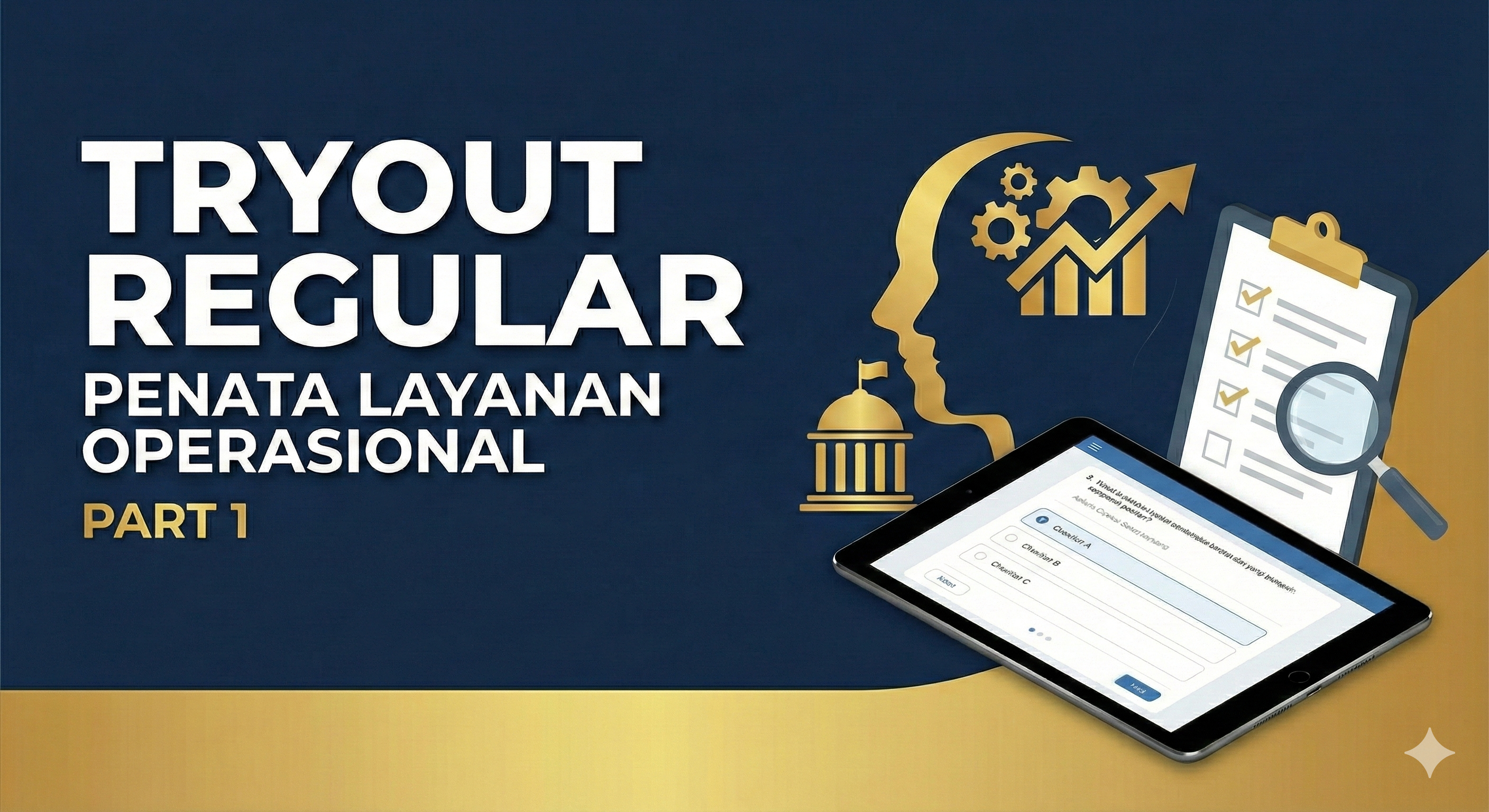 TRYOUT REGULAR PENATA LAYANAN OPERASIONAL - PART 1